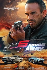 6 Hours Away (2024) HQ Telugu Dubbed Movie