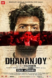 Dhananjoy (2017) Bengali Full Movie