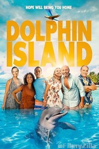 Dolphin Island (2021) ORG Hindi Dubbed Movie