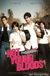 Hot Young Bloods (2014) ORG Hindi Dubbed Movie