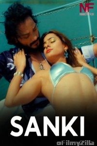 Sanki (2024) Namasteyflix Hindi Short Film