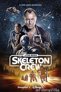 Star Wars Skeleton Crew (2024) Season 1 Hindi Dubbed Web Series