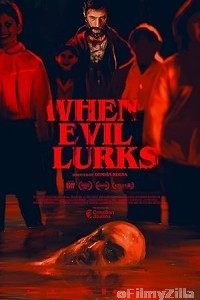 When Evil Lurks (2023) ORG Hindi Dubbed Movie